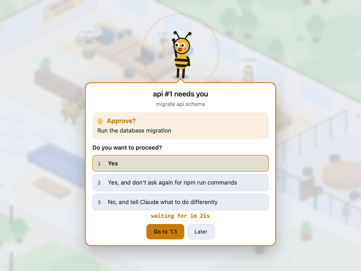 A bee pops out in front of the office: api #1 needs you, approval needed: run the database migration, with Yes and No choices and Go to and Later buttons